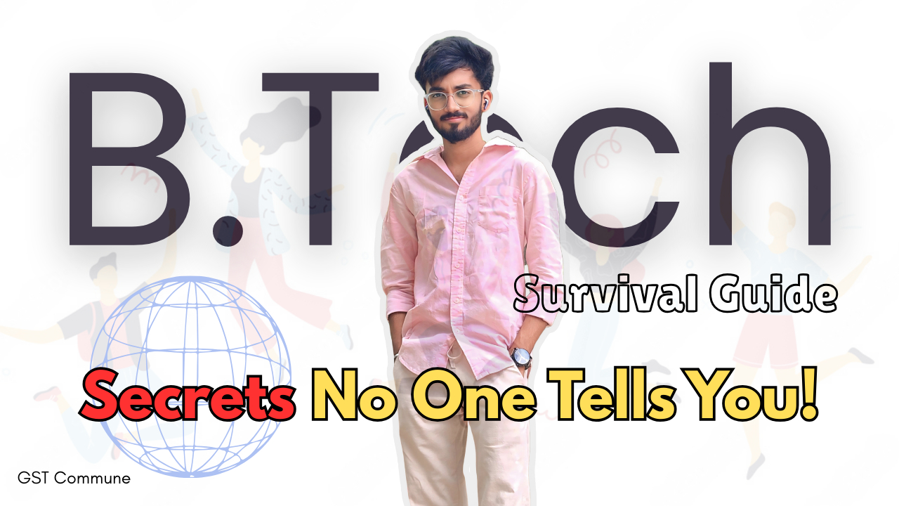 10 Untold Secrets Every B.Tech Student Needs for Success! 🎯